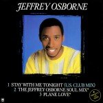 Jeffrey Osborne - Stay With Me Tonight (12