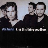 Del Amitri - Kiss This Thing Goodbye (12