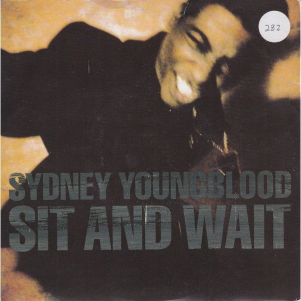 Sydney Youngblood - Sit And Wait (7