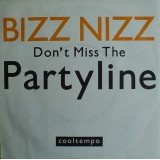 Bizz Nizz - Don't Miss The Partyline (7