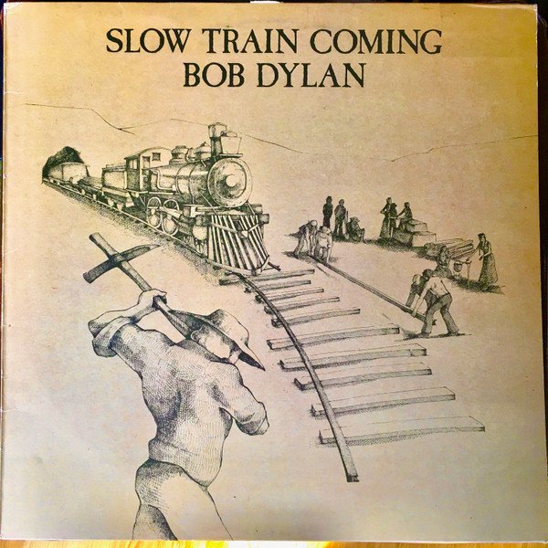 Bob Dylan - Slow Train Coming (LP, Album)