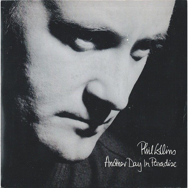 Phil Collins - Another Day In Paradise (7