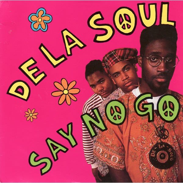 De La Soul - Say No Go (7