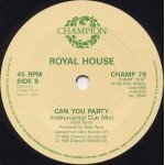 Royal House - Can You Party (7