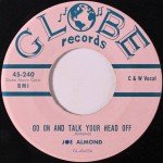 Joe Almond* - Oo-o-o-o-! Anything Goes / Go On And Talk Your Head Off (7