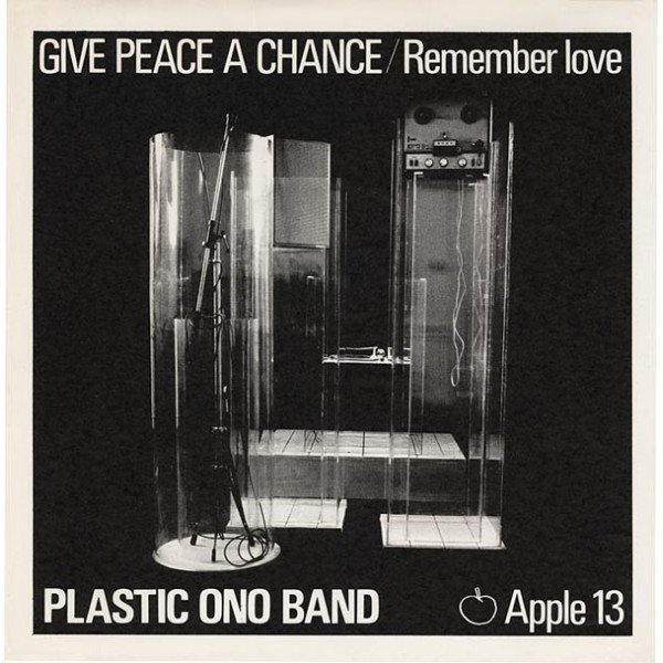 Plastic Ono Band* - Give Peace A Chance / Remember Love (7