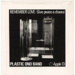 Plastic Ono Band* - Give Peace A Chance / Remember Love (7