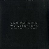 Jon Hopkins - We Disappear (12