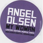 Angel Olsen - My Woman (LP, Album, Ltd, Pur)