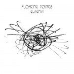 Floating Points - Elaenia (LP, Album)