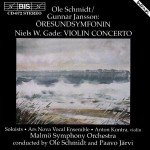 Ole Schmidt - Gunnar Jansson (5) / Niels W. Gade* / MalmÃ¶ Symphony Orchestra - Ars Nova Vocal Ensemble* / Anton Kontra Conducted By Ole Schmidt And Paavo JÃ¤rvi - Ã–ressundsymfonin / Violin Concerto (CD, Album, M/Print)