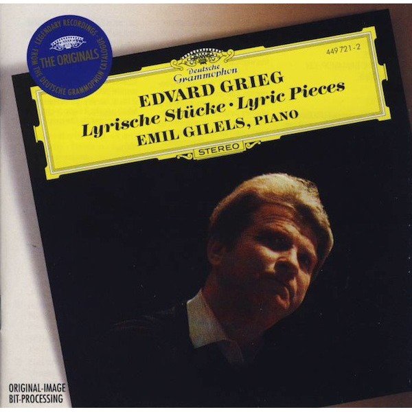 Edvard Grieg, Emil Gilels - Lyrische StÃ¼cke â€¢ Lyric Pieces (CD, RE)