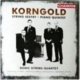 Korngold*, Doric String Quartet - String Sextet - Piano Quintet (CD, Album)
