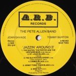 The Pete Allen Band* With Joan Savage & Tommy Burton - 'Jazzin' Around' II (LP)