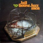 Jailhouse Jazzmen - Swing Out (LP, Album)