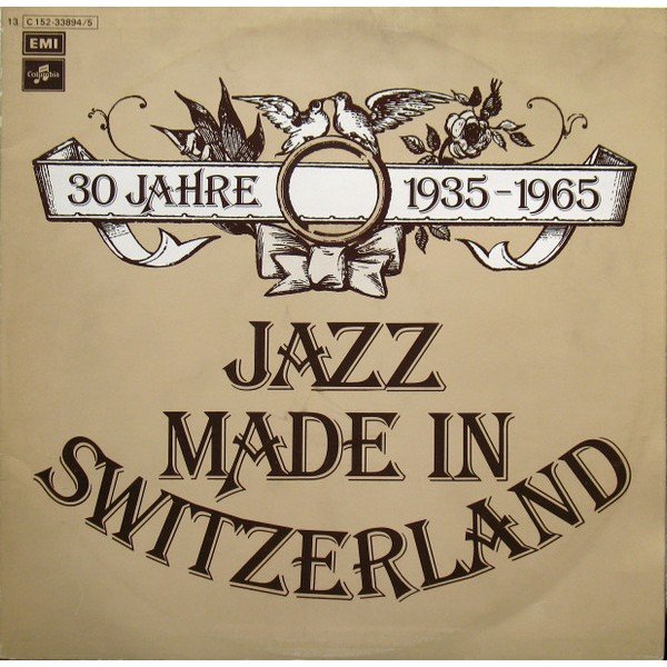 Various - 30 Jahre Jazz Made In Switzerland 1935-1965 (2xLP, Comp)