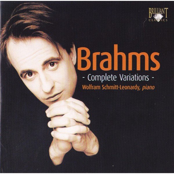 Brahms*, Wolfram Schmitt-Leonardy - Complete Variations (2xCD, Album)