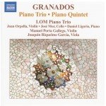 Granados* - LOM Piano Trio, Joan Orpella, JosÃ© Mor, Daniel Ligorio, Manuel Porta Gallego, JoaquÃ­n Riquelme GarcÃ­a - Piano Trio â— Piano Quintet (CD, Album)