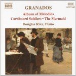 Enrique Granados, Douglas Riva - Album Of Melodies - Cardboard Soldiers - The Mermaid (CD)