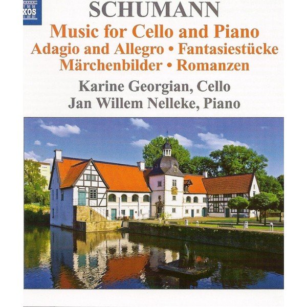 Schumann*, Karina Georgian, Jan-Willem Nelleke -  Music For Cello And Piano (CD, Album)