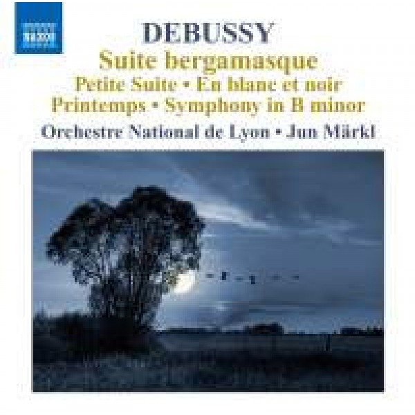 Debussy*, Jun MÃ¤rkl, Orchestre National de Lyon* - Debussy: Orchestral Works Volume 6 (CD, Album)