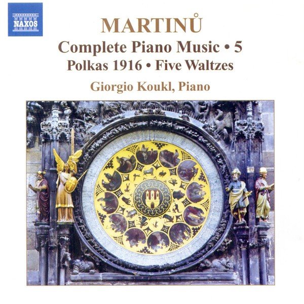 MartinÅ¯*, Giorgio Koukl - Complete Piano Music â€¢ 5 (CD, Album)