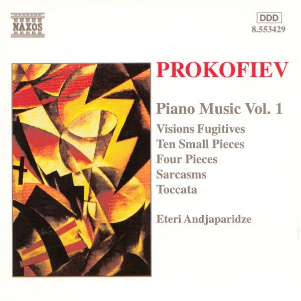 Prokofiev*, Eteri Andjaparidze - Piano Music Vol. 1: Visions Fugitives, Ten Small Pieces, Four Pieces, Sarcasms, Toccata (CD, Album)