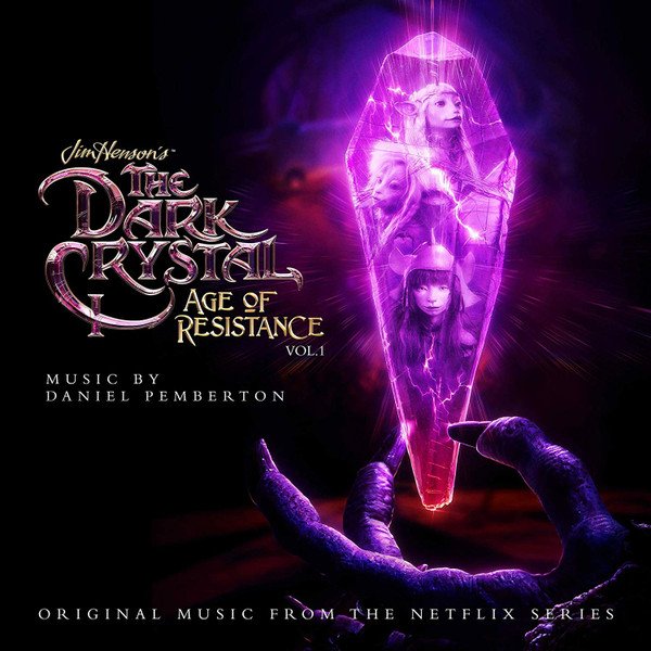 Daniel Pemberton - The Dark Crystal: Age Of Resistance, Vol. 1 (Original Music From The Netflix Series) (CD, Album)