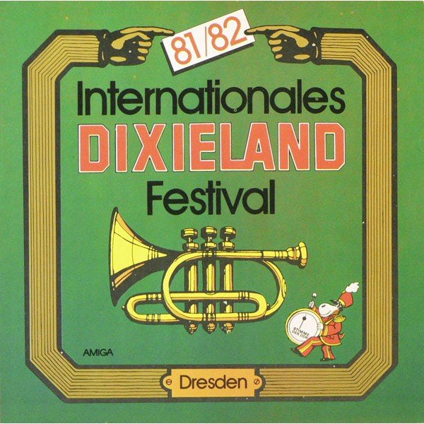 Various - Internationales Dixieland-Festival Dresden 81/82 (LP, Comp)