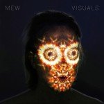 Mew - Visuals (LP, Album, Gat)