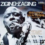Benny Waters Featuring Art Taylor - Ziging And Zaging With Benny Waters (LP, Album)
