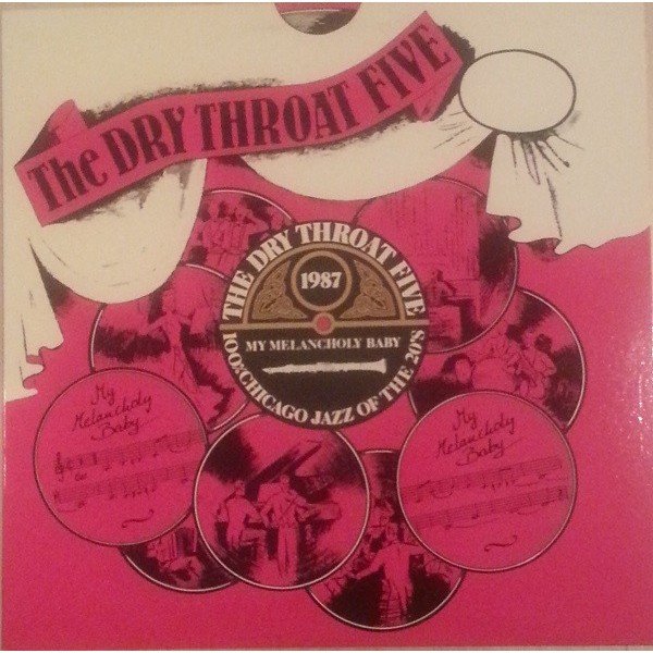 The Dry Throat Five - My Melancholy Baby (LP)