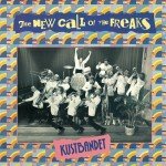 Kustbandet - The New Call Of The Freaks (LP, Album)