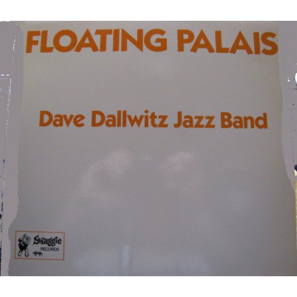 Dave Dallwitz Jazz Band - Floating Palais (LP)