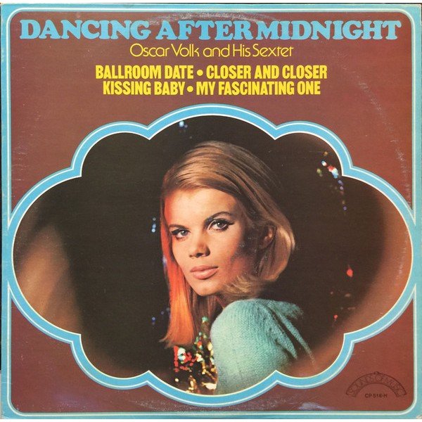 Oscar Volk and His Sextet* - Dancing After Midnight (LP)