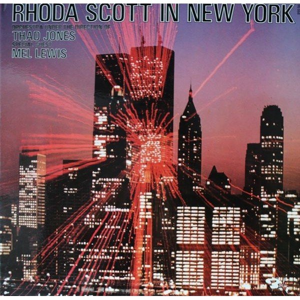 Rhoda Scott Orchestra Under The Direction Of Thad Jones Special Guest Mel Lewis - Rhoda Scott In New York (LP, Album)