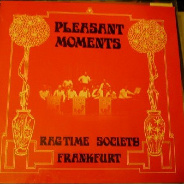 Ragtime Society Frankfurt - Pleasant Moments (LP, Album)