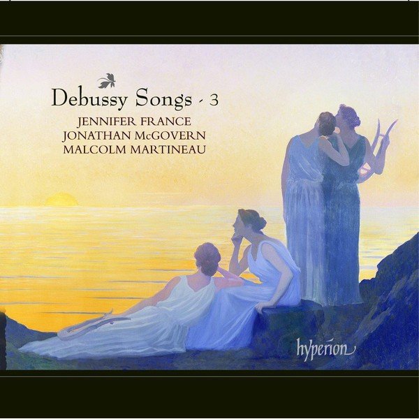 Debussy*, Jennifer France, Jonathan McGovern, Malcolm Martineau - Debussy Songs - 3 (CD, Album)