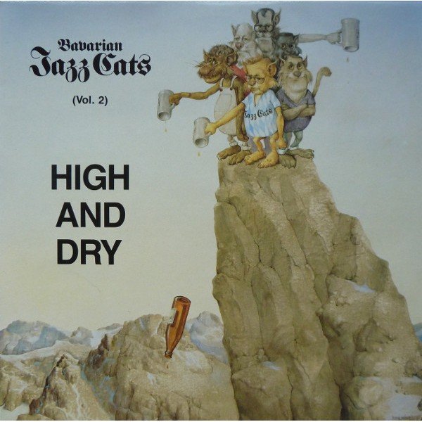 Bavarian Jazz Cats - High And Dry (Vol. 2) (LP, Album)