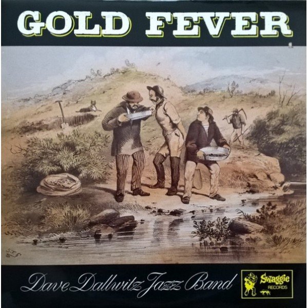 Dave Dallwitz Jazz Band - Gold Fever (LP, Album)