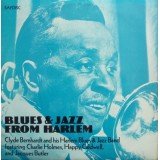 Clyde Bernhardt And His Harlem Blues & Jazz Band Featuring Charlie Holmes, Happy Caldwell , And Jacques Butler* - Blues & Jazz From Harlem (LP)