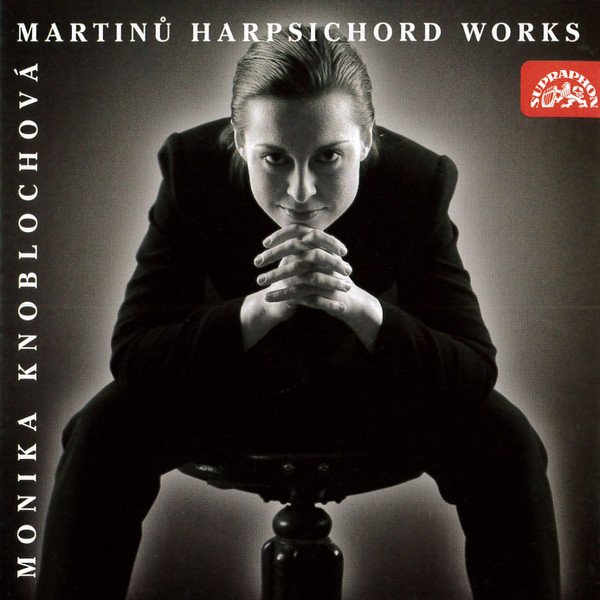 Monika KnoblochovÃ¡, MartinÅ¯* - Harpsichord Works (CD, Album)