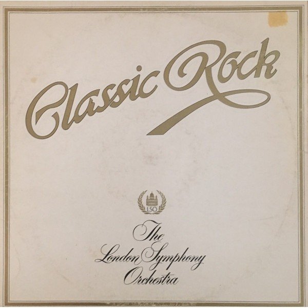 London Symphony Orchestra* and The Royal Choral Society - Classic Rock (LP, Album, Gat)