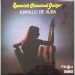 Juanillo De Alba - Spanish Classical Guitar (LP, Album)