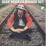 Jaap Dekker Boogie Set - Honky Tonk Train Arrival (LP, Album)