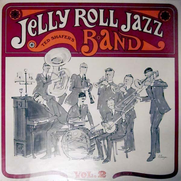 Ted Shafer's Jelly Roll Jazz Band - Ted Shafer's Jelly Roll Jazz Band - Vol. 2 (LP, Album)