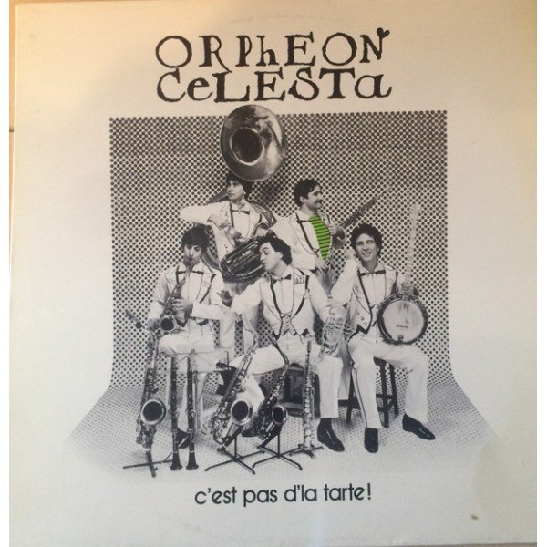 Orpheon Celesta - C'est Pas D'la Tarte! (LP, Album)