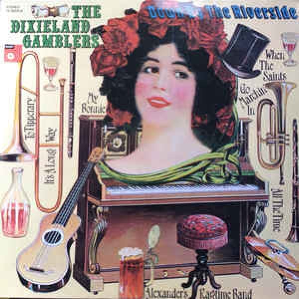 The Dixieland Gamblers - Down By The Riverside (LP)