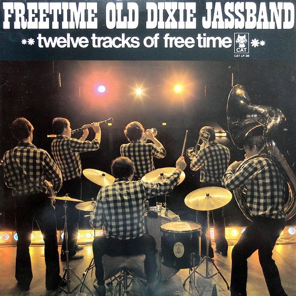 Freetime Old Dixie Jassband - Twelve Tracks Of Free Time (LP)