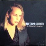 Mary Chapin Carpenter - He Thinks He'll Keep Her (7